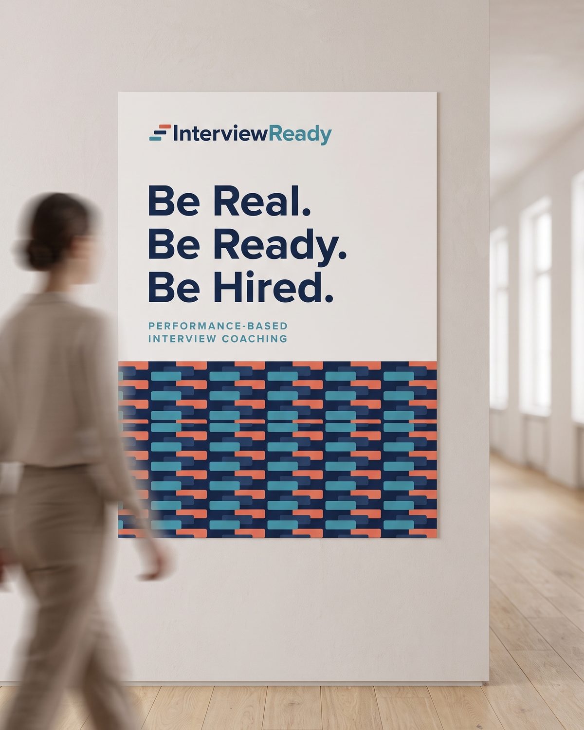 Poster: Be Real. Be Ready. Be Hired.